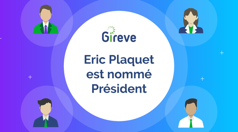 Eric Plaquet est nommé président de GIREVE