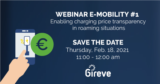 GIREVE is organising its first webinar on price transparency of roaming charging sessions